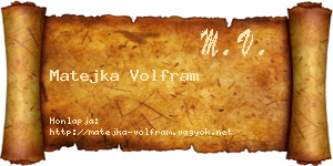 Matejka Volfram névjegykártya